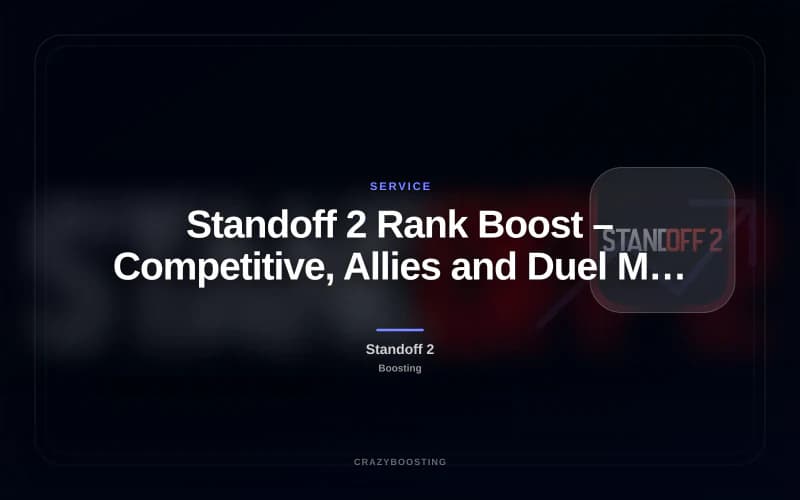 Standoff 2 Rank Boost – Competitive, Allies and Duel MMR Boost