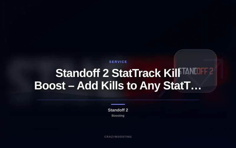 Standoff 2 StatTrack Kill Boost – Add Kills to Any StatTrack Weapon