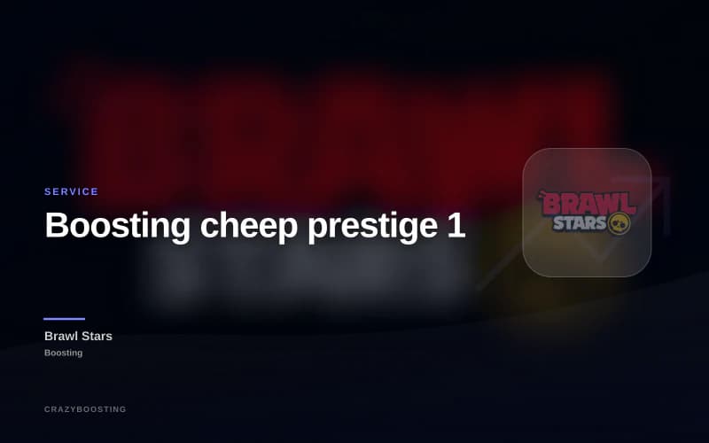 Boosting cheep prestige 1