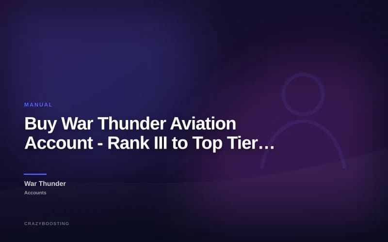 Buy War Thunder Aviation Account - Rank III to Top Tier Jets