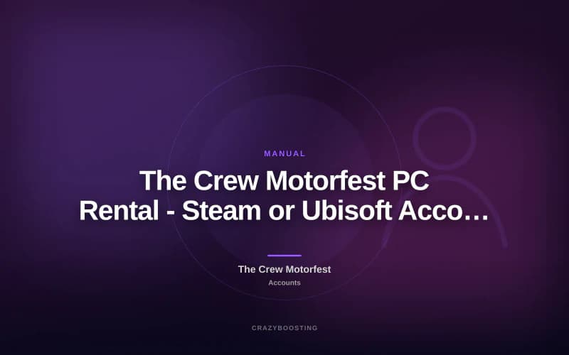 The Crew Motorfest PC Rental - Steam or Ubisoft Account Access