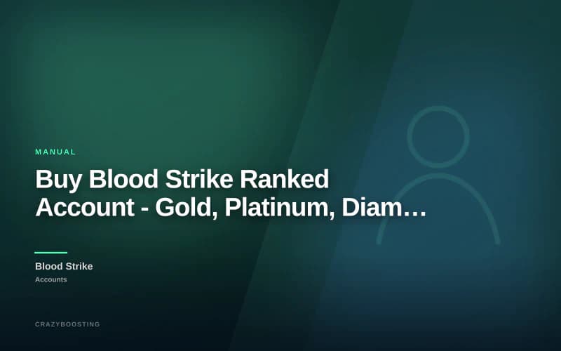 Buy Blood Strike Ranked Account - Gold, Platinum, Diamond, Master or Mythic