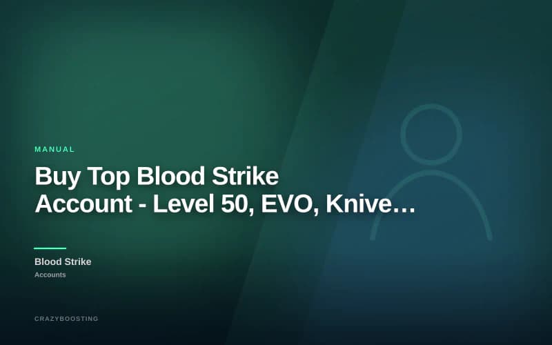 Buy Top Blood Strike Account - Level 50, EVO, Knives & Premium Skins