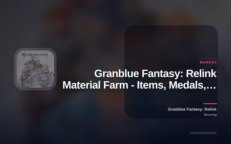 Granblue Fantasy: Relink Material Farm - Items, Medals, Sigils & Resources