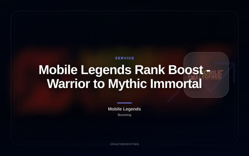 Mobile Legends Rank Boost - Warrior to Mythic Immortal