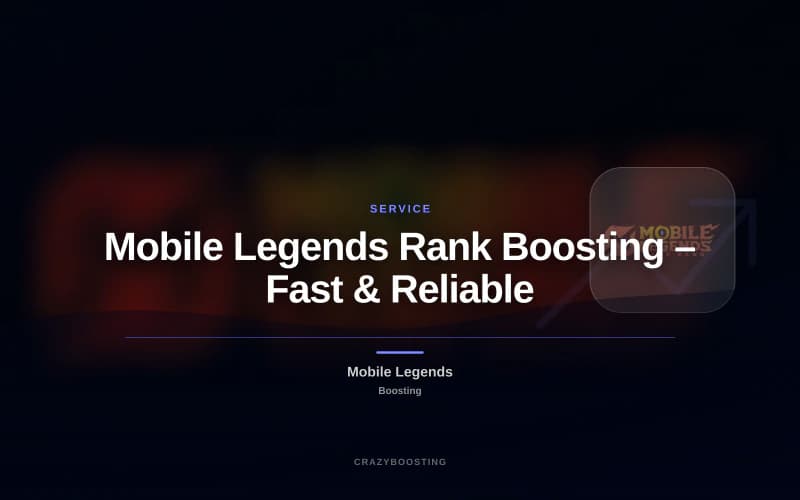 Mobile Legends Rank Boosting – Fast & Reliable
