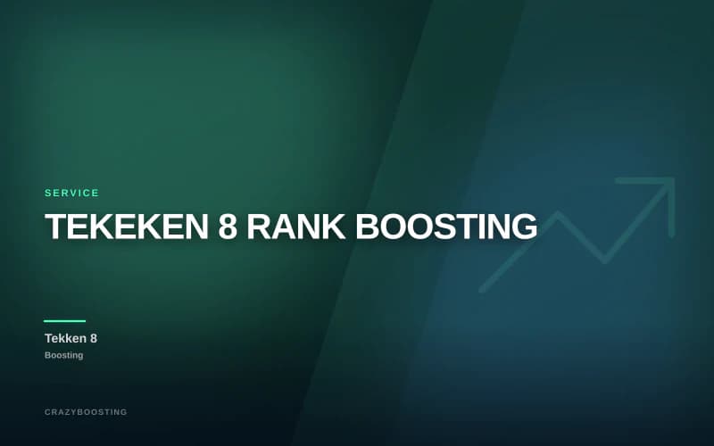 TEKEKEN 8 RANK BOOSTING