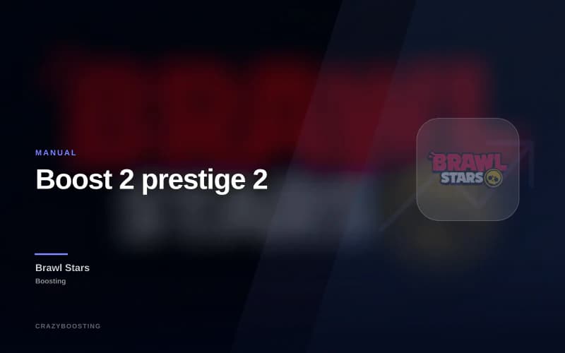 Boost 2 prestige 2