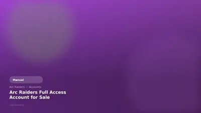 Arc Raiders Full Access Account for Sale