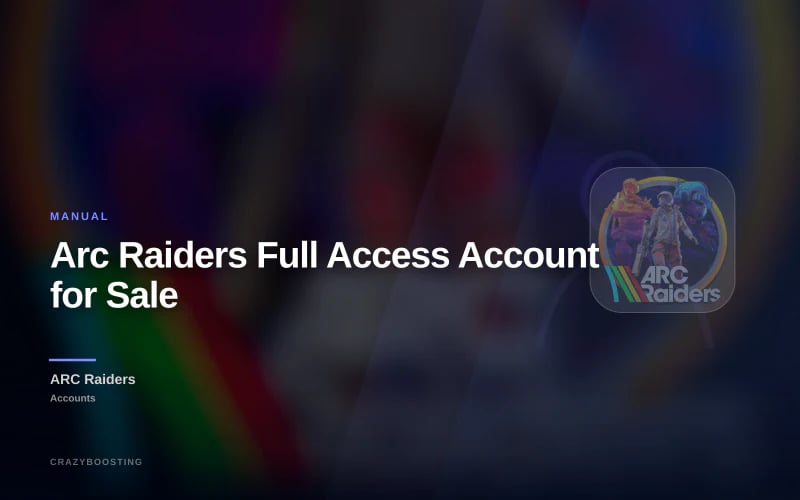 Arc Raiders Full Access Account for Sale