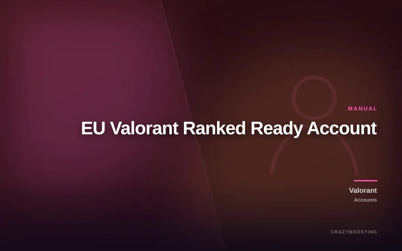 EU Valorant Ranked Ready Account