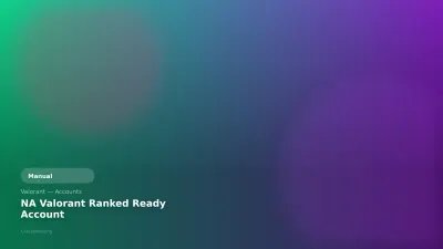 NA Valorant Ranked Ready Account