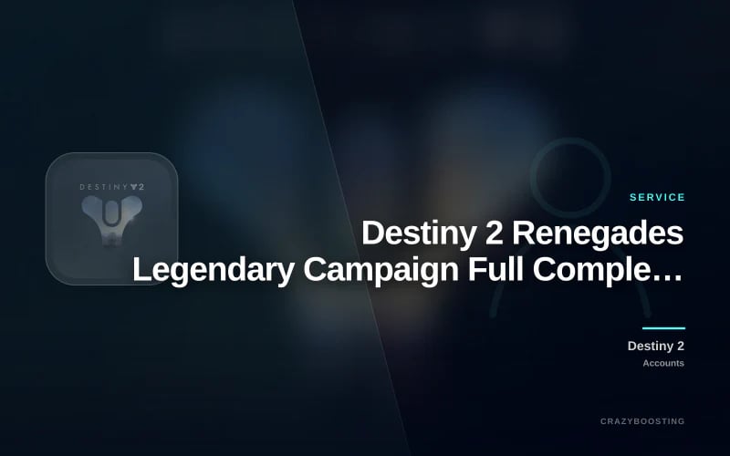 Destiny 2 Renegades Legendary Campaign Full Completion PC/PS/XBOX