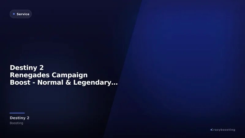 Destiny 2 Renegades Campaign Boost - Normal & Legendary Completion