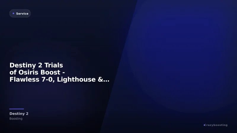 Destiny 2 Trials of Osiris Boost - Flawless 7-0, Lighthouse & Engram Farm PC PS Xbox