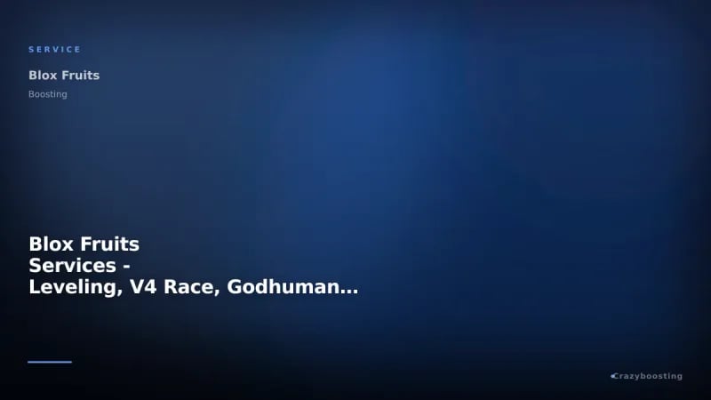 Blox Fruits Services - Leveling, V4 Race, Godhuman, CDK, Leviathan, Fragments & Custom Boosts