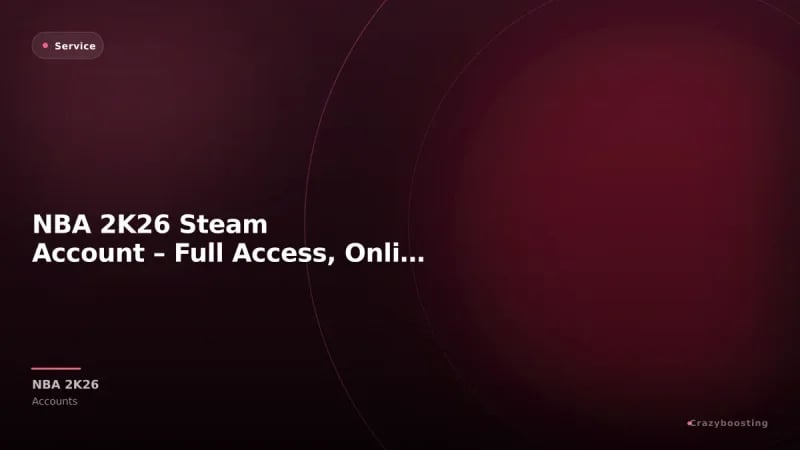 NBA 2K26 Steam Account – Full Access, Online, Fast Delivery