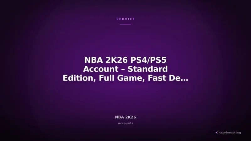NBA 2K26 PS4/PS5 Account – Standard Edition, Full Game, Fast Delivery