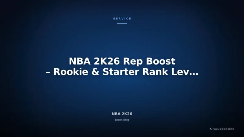 NBA 2K26 Rep Boost – Rookie & Starter Rank Leveling Service