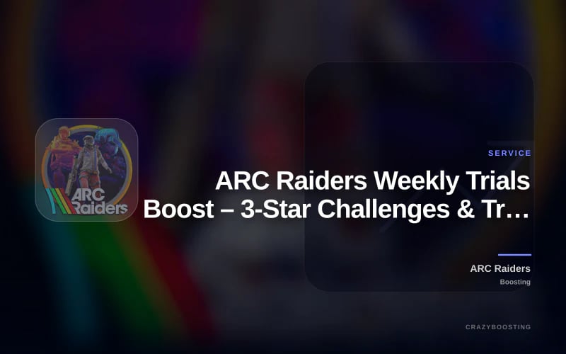 ARC Raiders Weekly Trials Boost – 3-Star Challenges & Trial Completion
