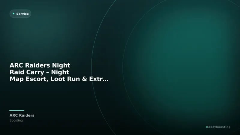 ARC Raiders Night Raid Carry – Night Map Escort, Loot Run & Extraction Help