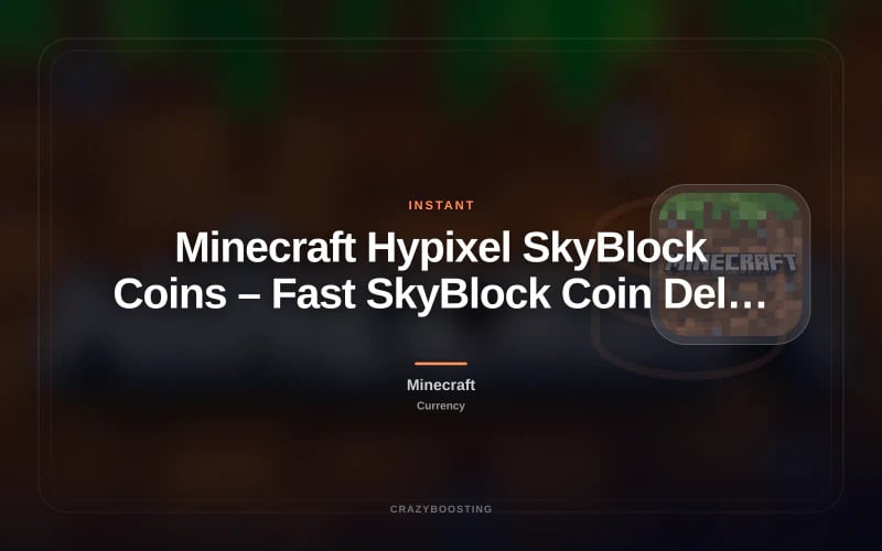 Minecraft Hypixel SkyBlock Coins – Fast SkyBlock Coin Delivery