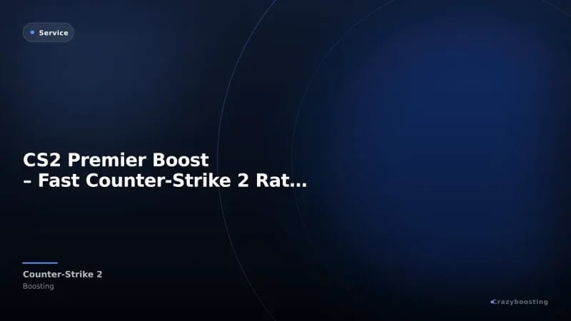 CS2 Premier Boost – Fast Counter-Strike 2 Rating Boost