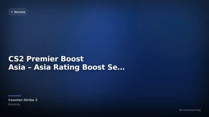 CS2 Premier Boost Asia – Asia Rating Boost Service