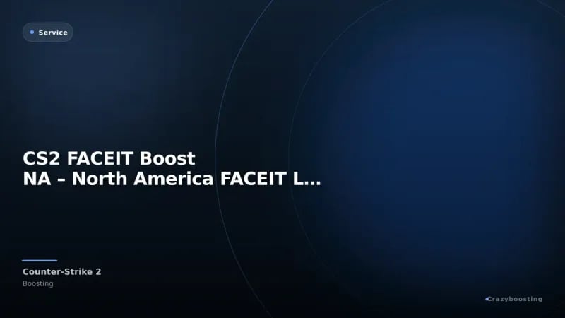 CS2 FACEIT Boost NA – North America FACEIT Level Boost