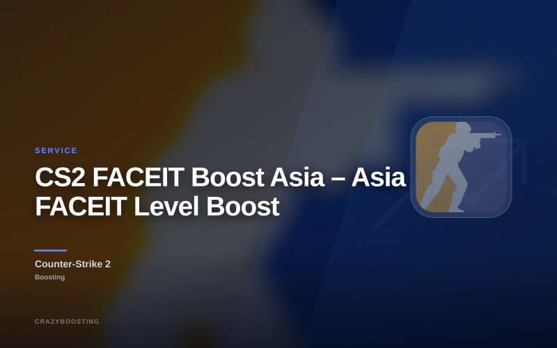 CS2 FACEIT Boost Asia – Asia FACEIT Level Boost