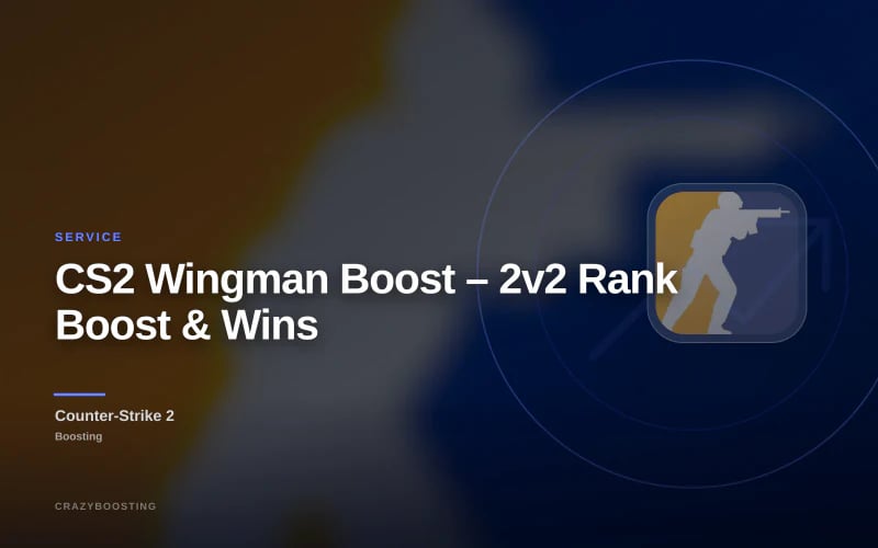 CS2 Wingman Boost – 2v2 Rank Boost & Wins
