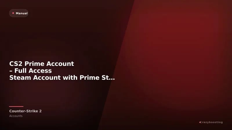CS2 Prime Account – Full Access Steam Account with Prime Status