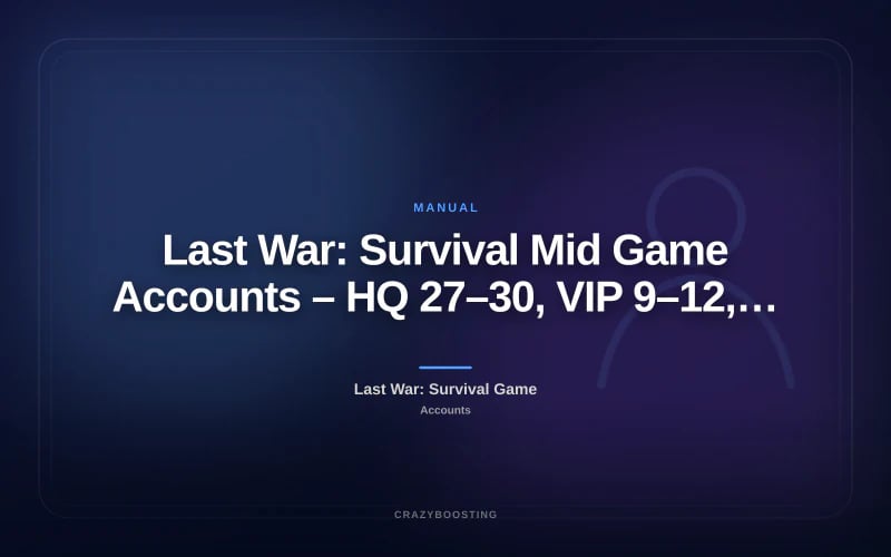 Last War: Survival Mid Game Accounts – HQ 27–30, VIP 9–12, Strong Power
