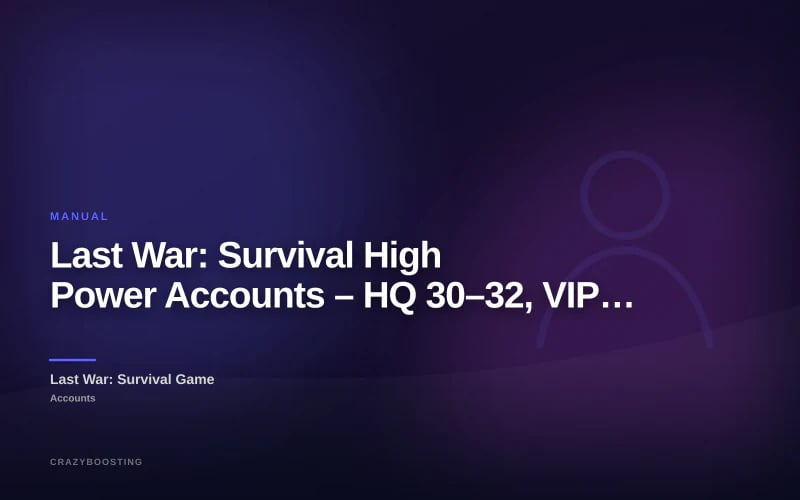 Last War: Survival High Power Accounts – HQ 30–32, VIP 12–13, UR Heroes