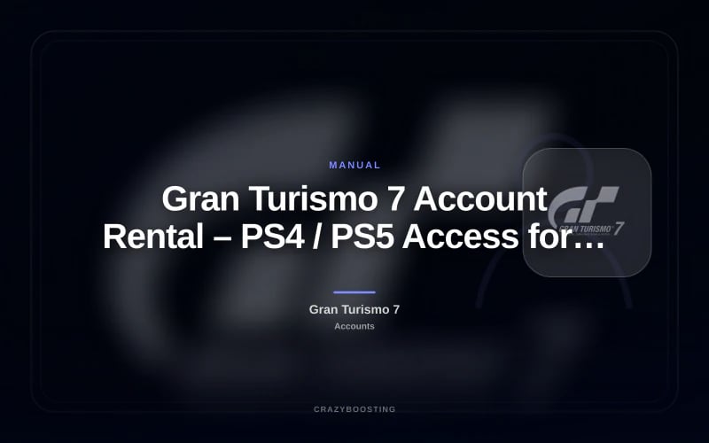 Gran Turismo 7 Account Rental – PS4 / PS5 Access for 1–30 Days