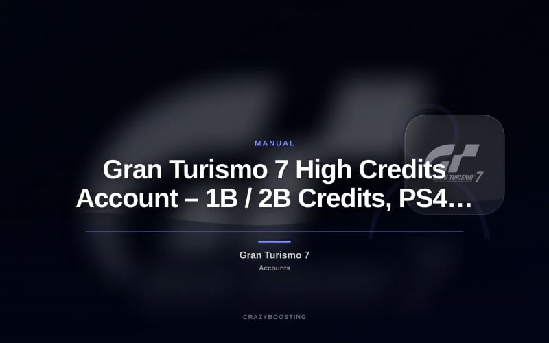 Gran Turismo 7 High Credits Account – 1B / 2B Credits, PS4 & PS5
