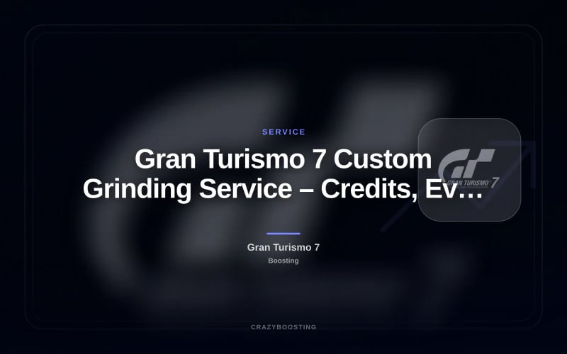 Gran Turismo 7 Custom Grinding Service – Credits, Events, Cars & Progress