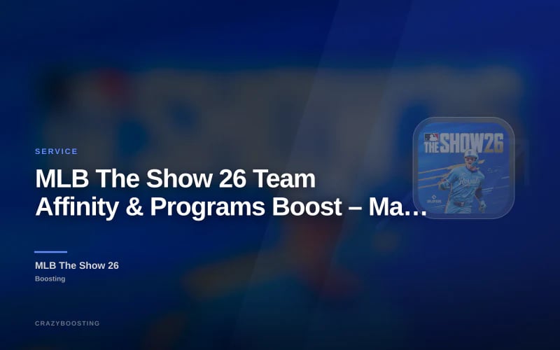 MLB The Show 26 Team Affinity & Programs Boost – Manual Progress Service