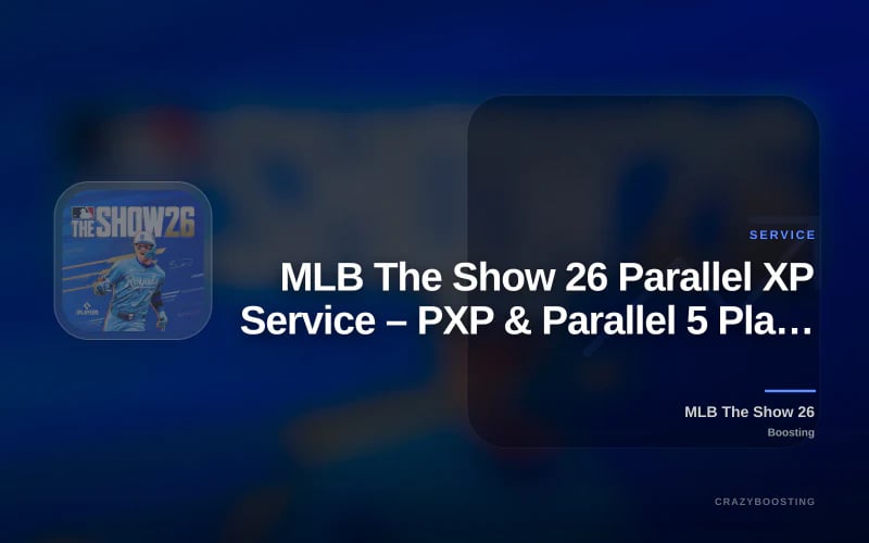 MLB The Show 26 Parallel XP Service – PXP & Parallel 5 Player Boost
