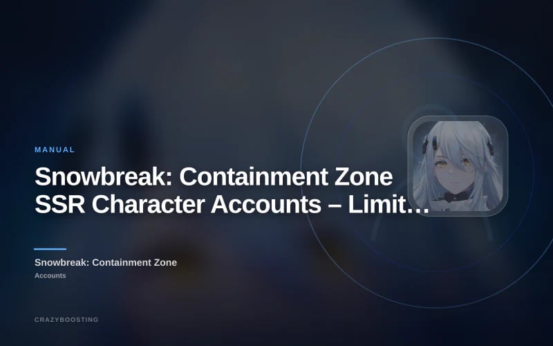 Snowbreak: Containment Zone SSR Character Accounts – Limited Units & Weapons