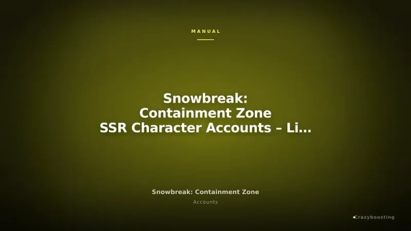 Snowbreak: Containment Zone SSR Character Accounts – Limited Units & Weapons