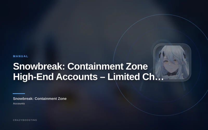 Snowbreak: Containment Zone High-End Accounts – Limited Characters, Skins & Weapons