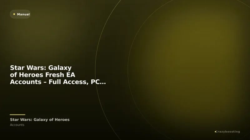 Star Wars: Galaxy of Heroes Fresh EA Accounts – Full Access, PC Ready