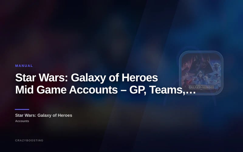 Star Wars: Galaxy of Heroes Mid Game Accounts – GP, Teams, Ships & Zetas