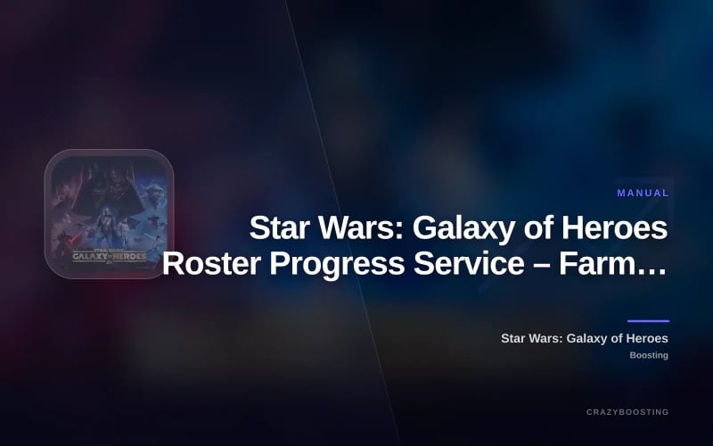 Star Wars: Galaxy of Heroes Roster Progress Service – Farming, Gear, Mods & Teams