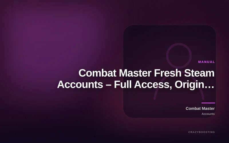Combat Master Fresh Steam Accounts – Full Access, Original Email