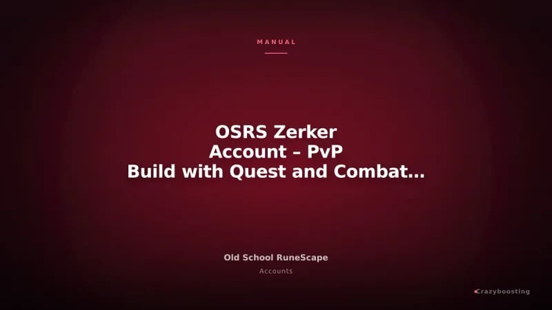 OSRS Zerker Account – PvP Build with Quest and Combat Progress