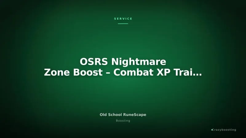 OSRS Nightmare Zone Boost – Combat XP Training Service