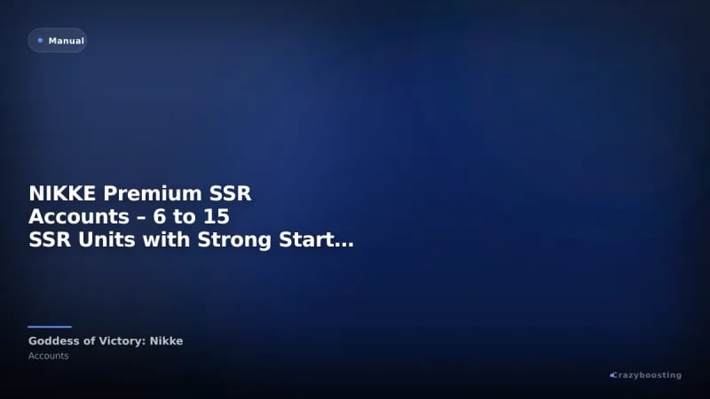 NIKKE Premium SSR Accounts – 6 to 15 SSR Units with Strong Starter Resources