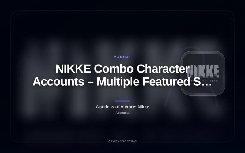 NIKKE Combo Character Accounts – Multiple Featured SSR Units in One Account
